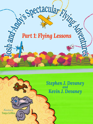 cover image of Josh and Andy's Spectacular Flying Adventures Part 1